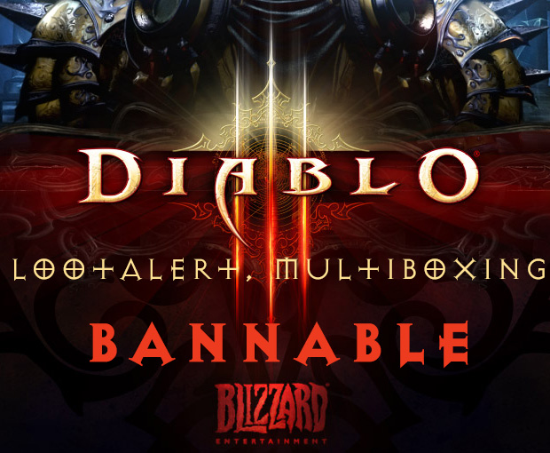 Diablo III - LootAlert + Multiboxing = BAN